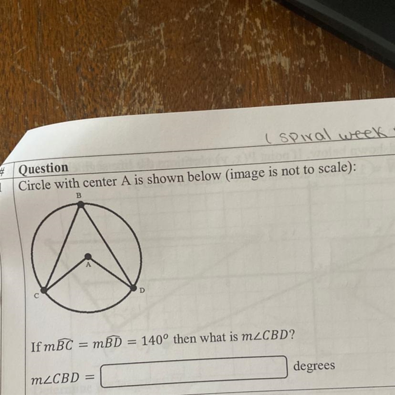 If mBC = mBD =140 degrees then What is m-example-1