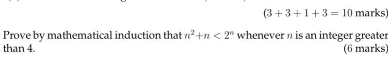 4. Prove by mathematical induction that n² +n < 2" whenever n is an integer-example-1