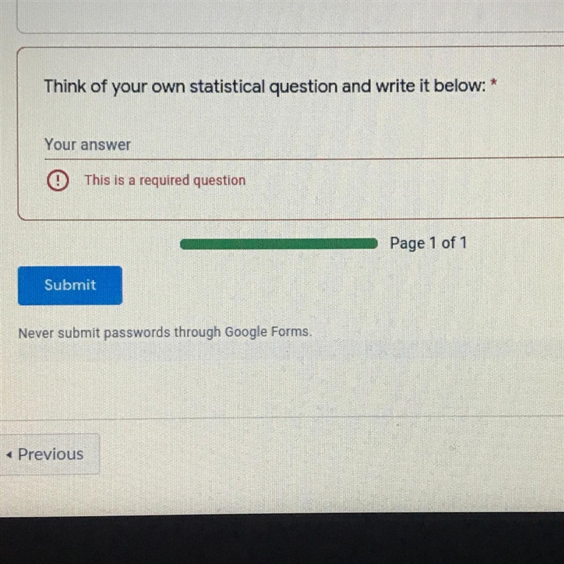 Please please help Think of your own statistical question and write it below:-example-1