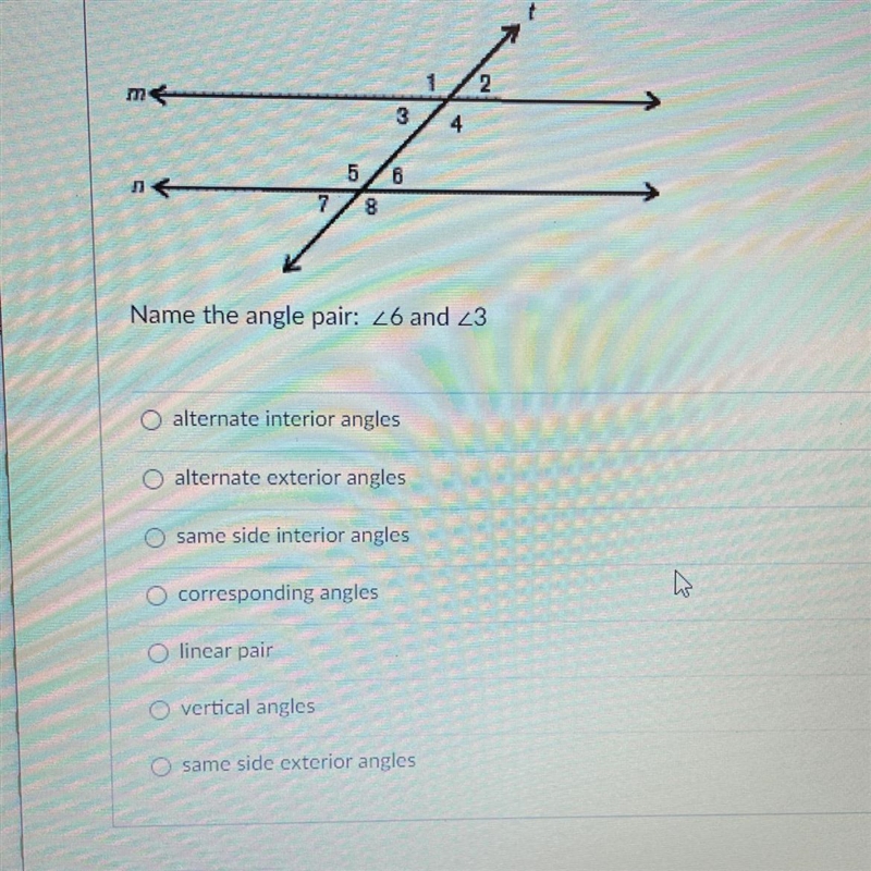 Question 4, name the angle pair 6 and 3(in picture)-example-1