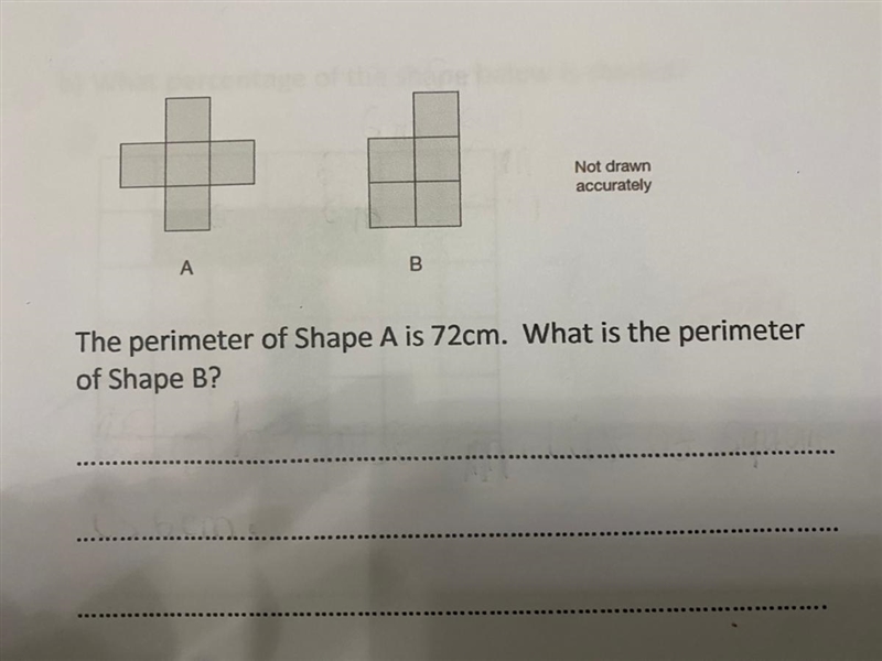 Not drawn accurately A B The perimeter of Shape A is 72cm. What is the perimeter of-example-1