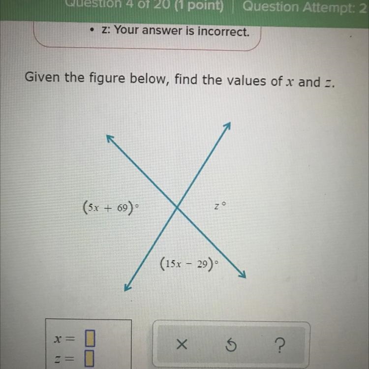 (5x + 69) (15x – 29) Find the values of x and z-example-1