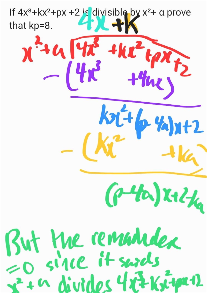 If 4x³+kx²+px +2 is divisible by x²+ α prove that kp=8.-example-2