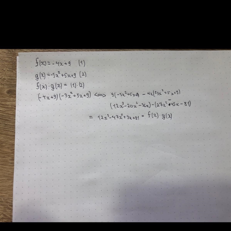 F(x)=-4x+9 g(x)=-3x^2+5x+9, Find f(x)•g(x)-example-1