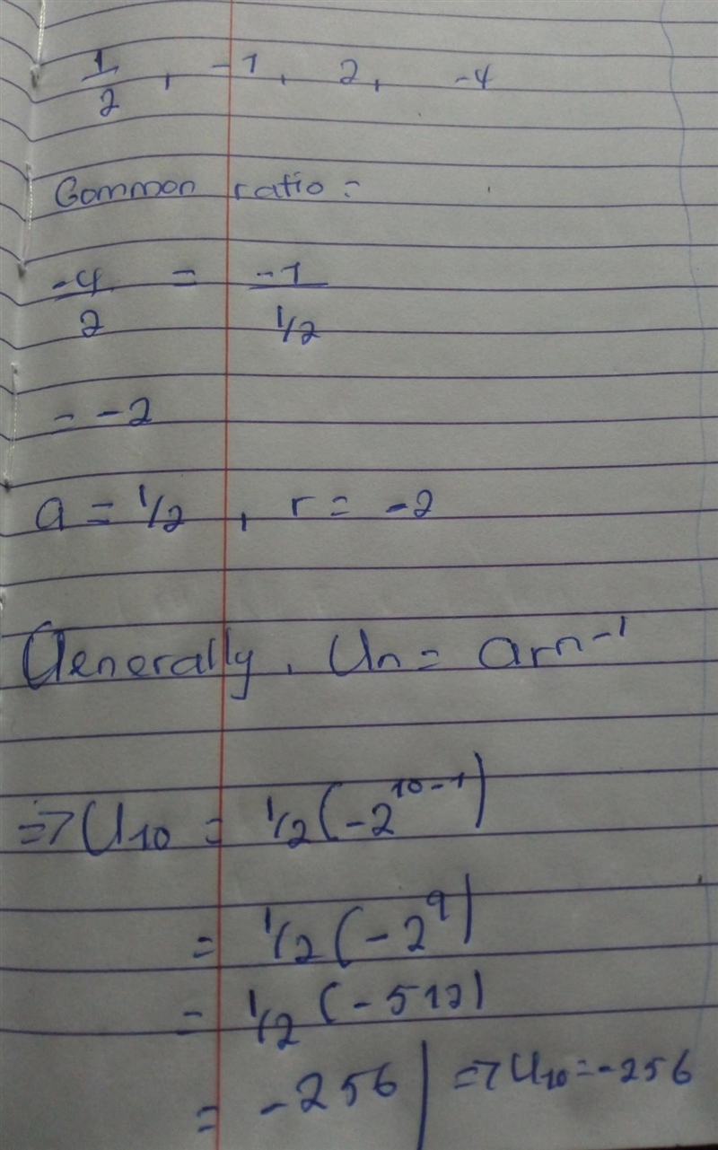 Find the 10th term in the sequence. 1/2, -1, 2, -4 1. 512 2. 125 3. -256-example-1