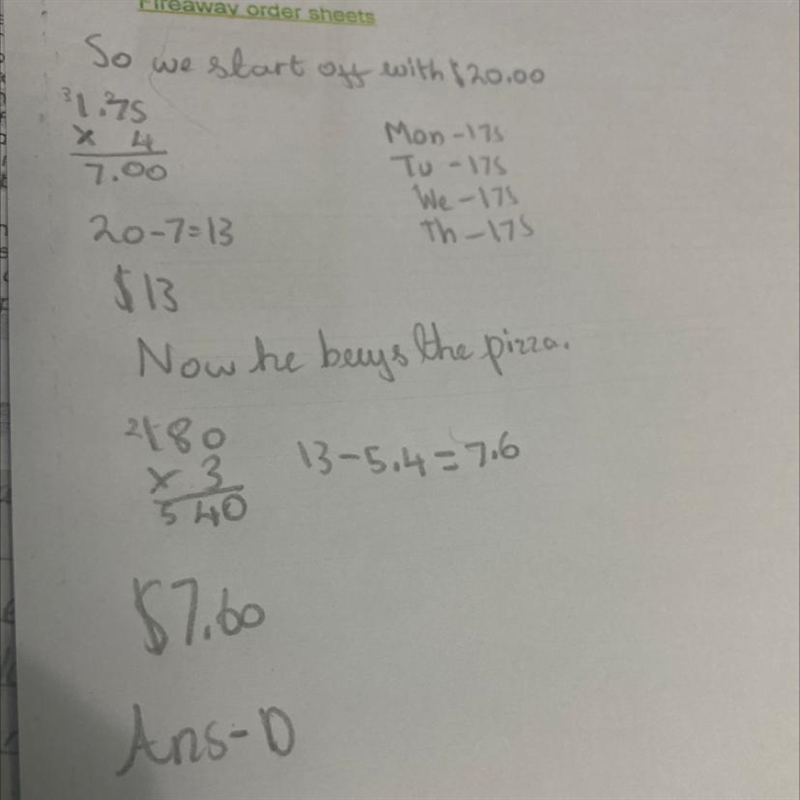 Steve's mom gave him $20.00 on Monday morning to use on lunches. At his school, the-example-1