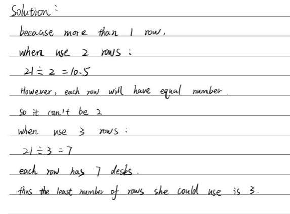 mr Scott had 21 students in her class. she wanted to organize the desk in rows, with-example-1