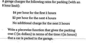 Write the piecewise defined function for the total cost of parking in the garage. That-example-1