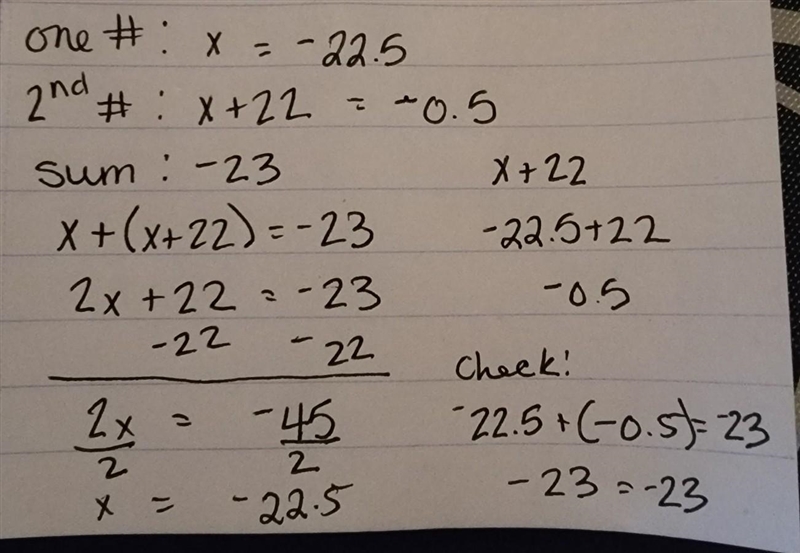 The sum of two numbers is - 23. One number is 22 more than the other one. Find the-example-1