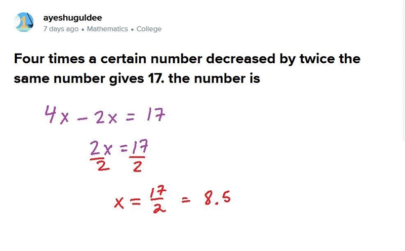 Four times a certain number decreased by twice the same number gives 17. the number-example-1