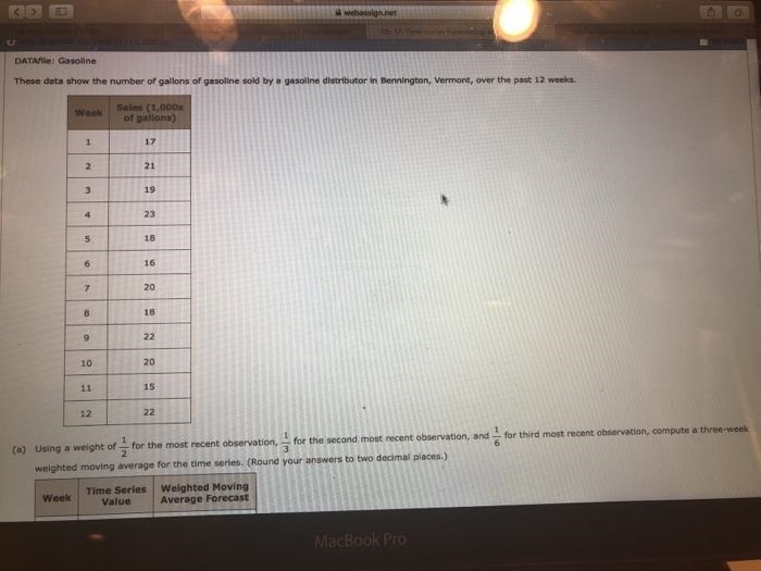 Using a weight of 12 for the most recent observation, 13 for the second most recent-example-1