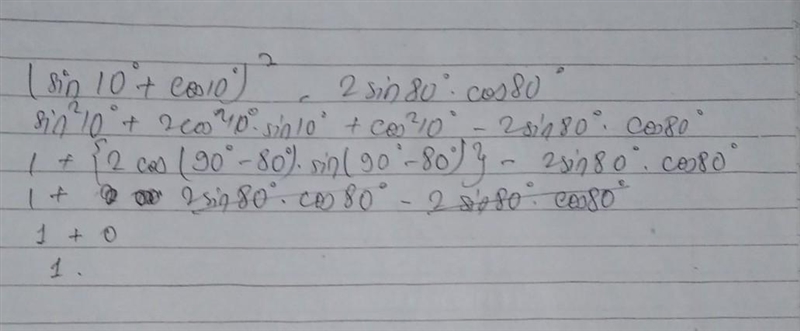 (sin 10° + cos 10º)2 - 2 sin 80°cos 80°​-example-1