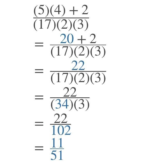 (5 * 4 + 2)/(17 * 2 * 3)-example-1