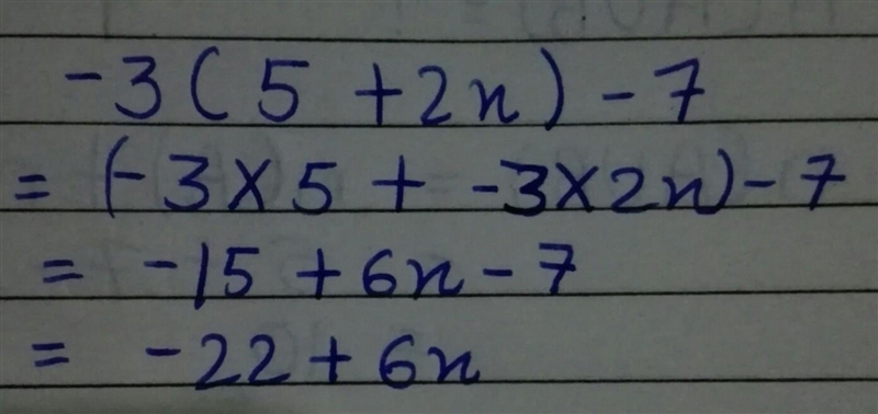 34) -3(5 + 2x) - 7 distribute-example-1