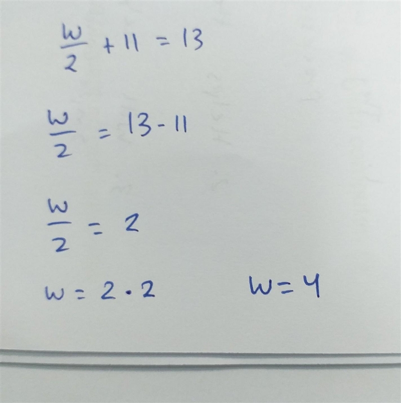 Solve w/2 + 11 = 13-example-1