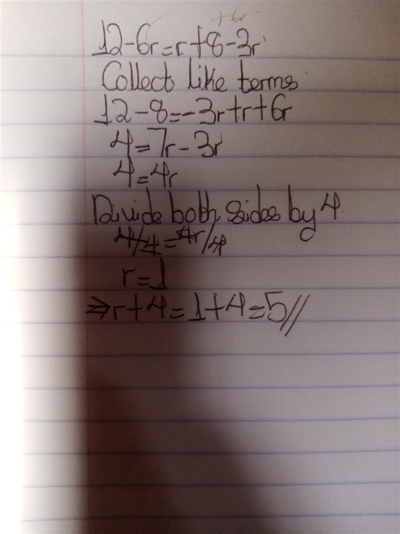 If 12-6r=r+8-3r what is the value of r + 4-example-1