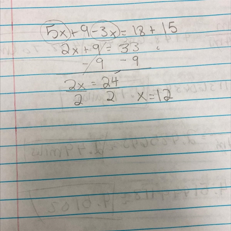 What is the solution to this equation? 5x + 9 – 3x = 18 + 15 A. x = 8 B. x = 12 C-example-1