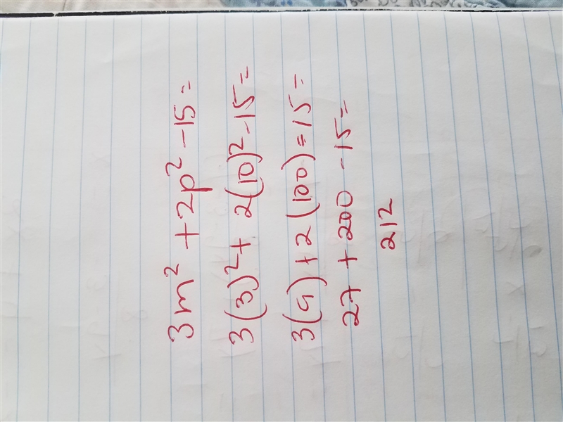 Find the value of the expression 3m2 + 2p2 − 15 when m = 3 and p = 10. 27 200 212 225-example-1