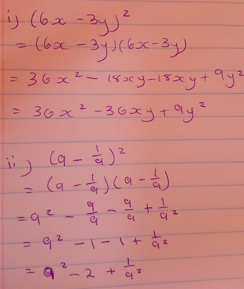 3)Find the square of the following by using formula: i) (6x-3y) ii) (a-1/a)​-example-1