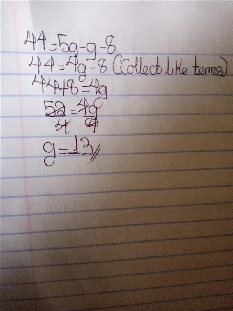 Simplify the expression 44=5g-8-g-example-1