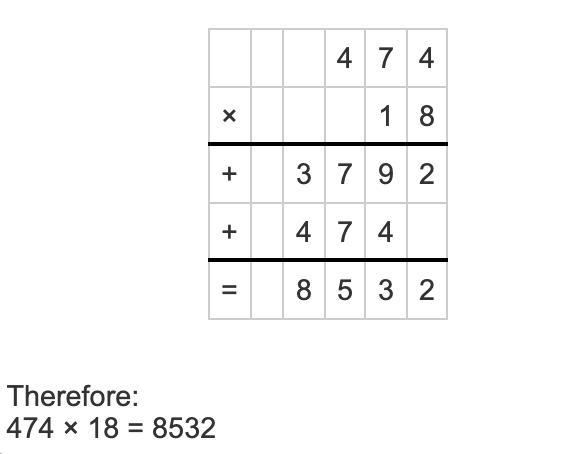 Find the product. Estimate to check that yo 474 X 18 +Multiply by the ones. +Multiply-example-1