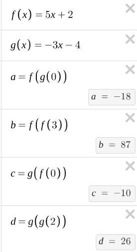 Given f(x)=5x+2 and g(x)=-3x-4, find the following: a. f(g(0)) b. f(f(3)) c. (g of-example-1