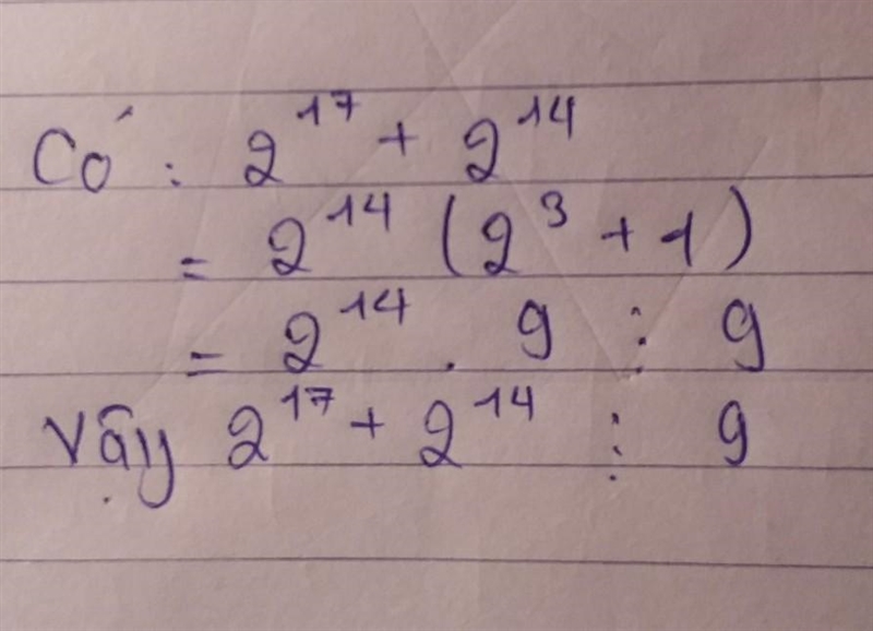 2^17+2^14 chia hết cho 9-example-1