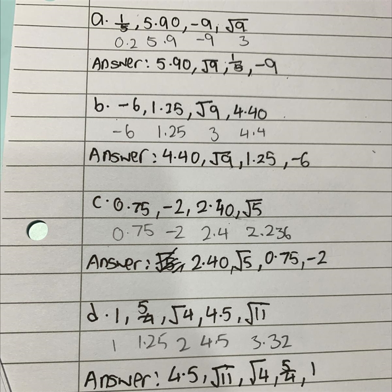 Which is in order from greatest to least? a. 1/5, 5.90, -9, √9 b. -6, 1.25, √9, 4.40 c-example-1