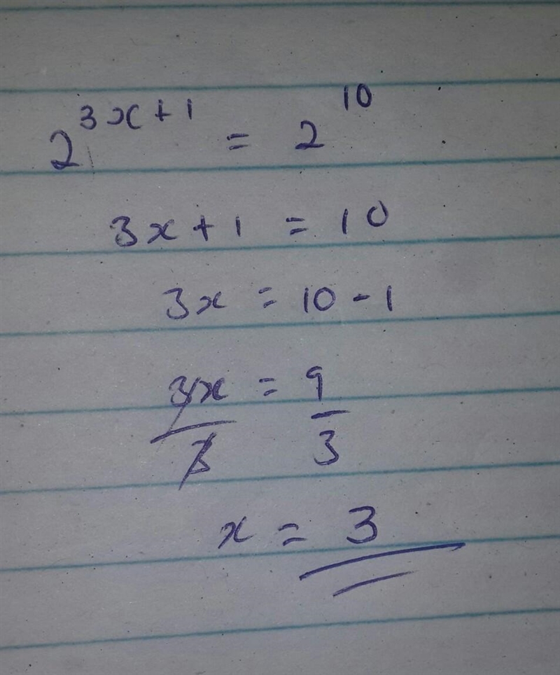 Solve for X: 2^3x + 1 = 2^10 please look at photo and give detailed steps!! thank-example-1