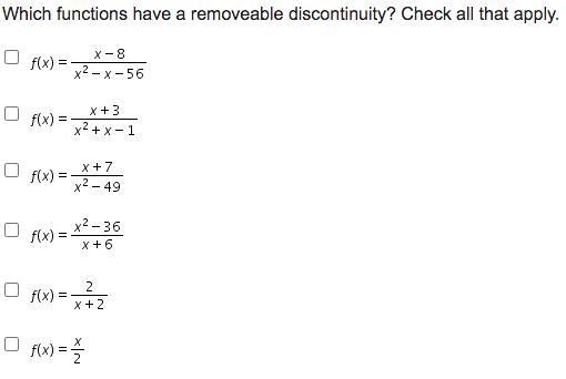 Which functions have a removeable discontinuity? Check all that apply.-example-1