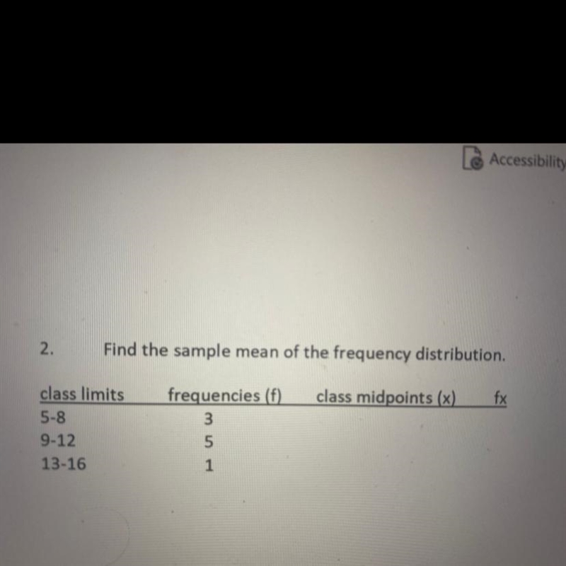 This is a statistics question. Find the sample mean of the frequency distribution-example-1