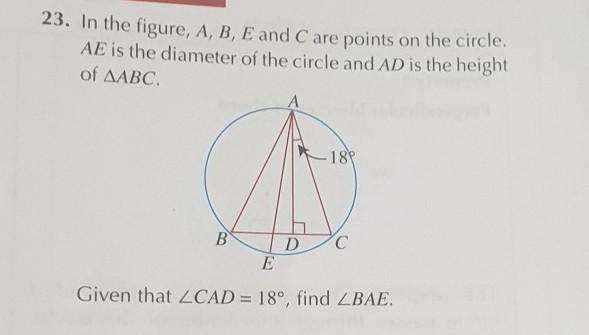 23. In the figure, A, B, E and C are points on the circle. AE is the diameter of the-example-1