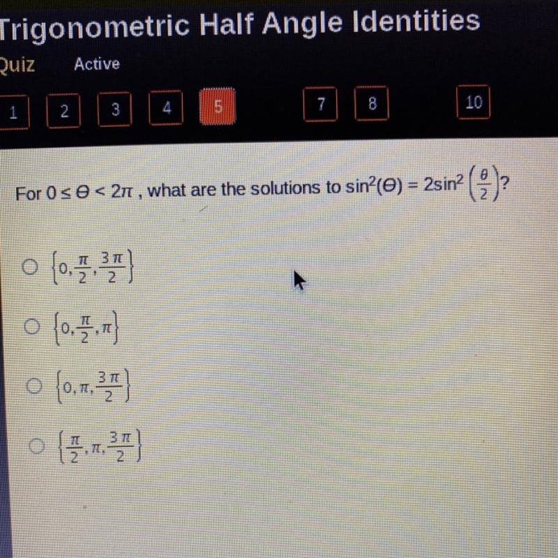 For 0 ≤ θ < 2 π what are the solutions to sin^2(θ) =2sin^2(θ/2)-example-1