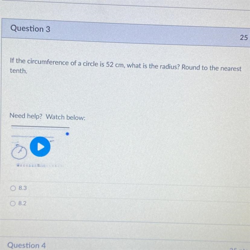 if the circumference of a circle is 52 cm, what is the radius? round to the nearest-example-1