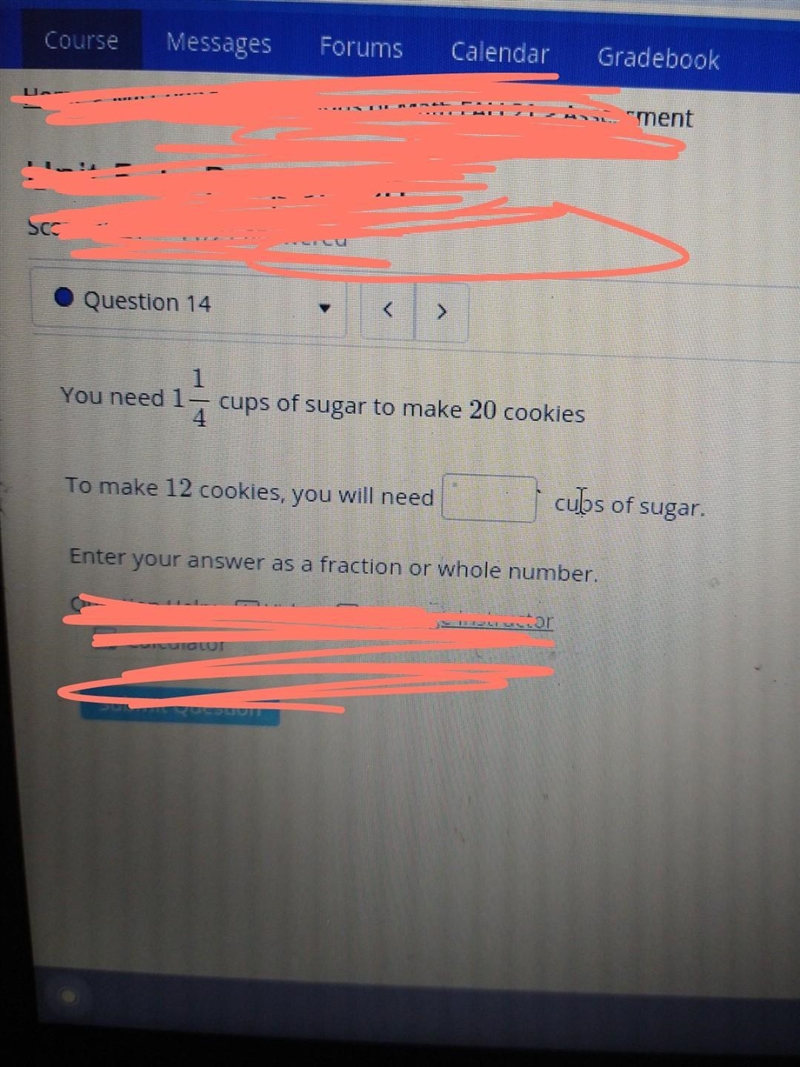 You need 1 1/4 cup of sugar to make 20 cookies to make 12 cookies how much sugar do-example-1