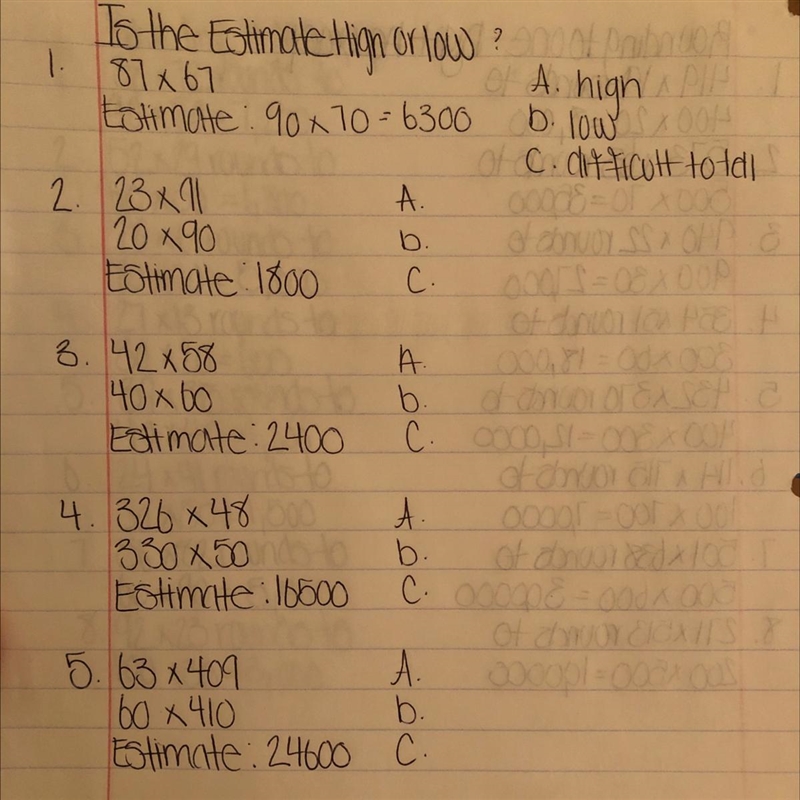 Can someone just tell me if my estimate is A: High / B: low / or C : difficult to-example-1