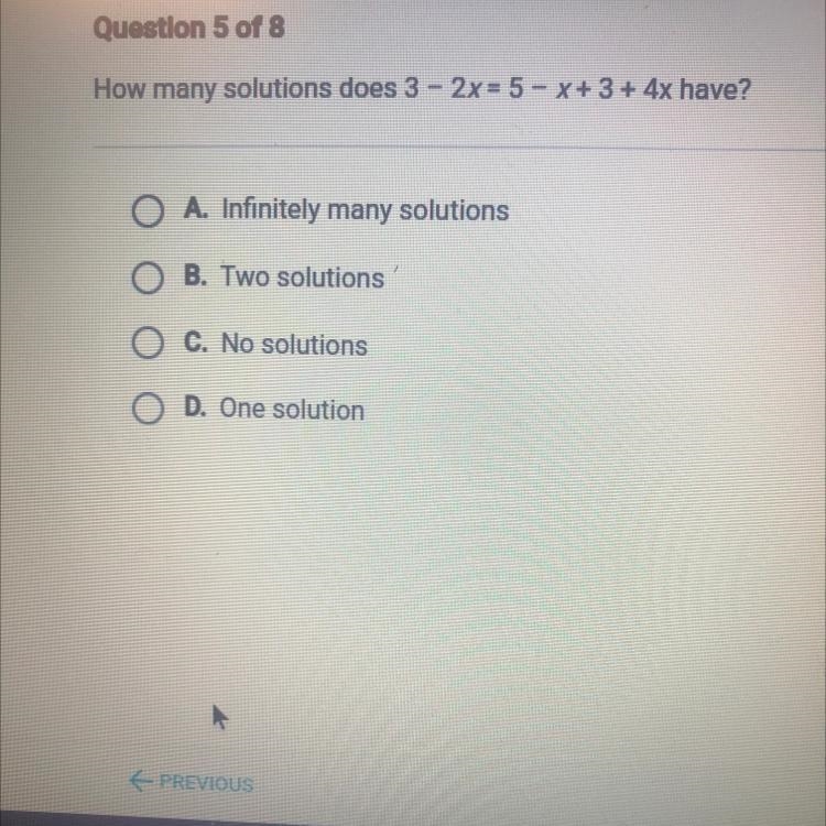 Question of How many solutions doen 3 -2x=5-x+3+4x have? A Infinitely many solutions-example-1