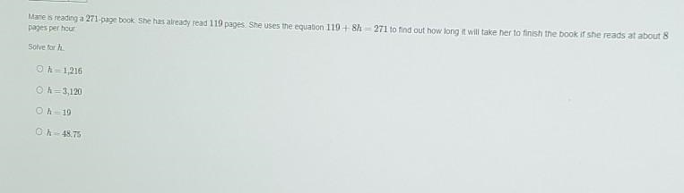 Marie is reading a 271-page book. She has already read 119 pages. She uses the equation-example-1