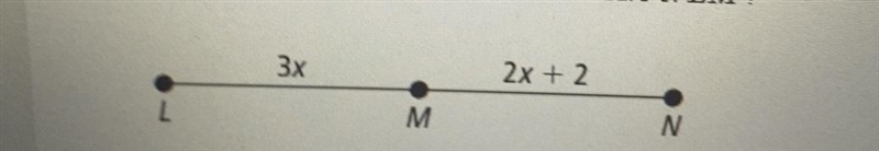 M is the midpoint of LN. What is the measure of LM?-example-1