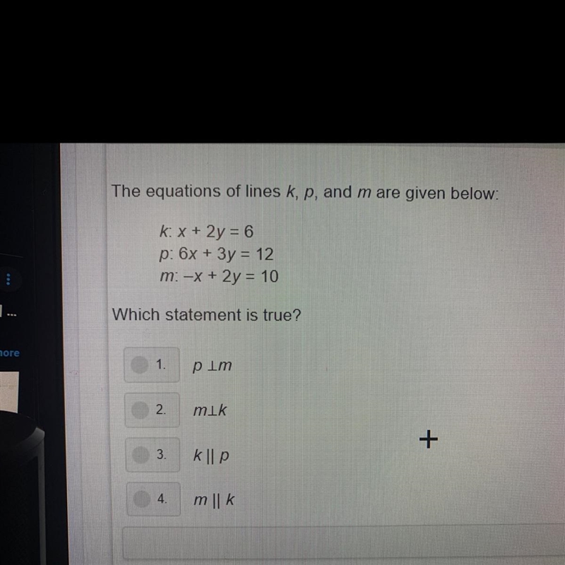 *PLEASE HELP* The equations of lines K,P,and M are given below K: x+2y=6 P: 6x + 3y-example-1