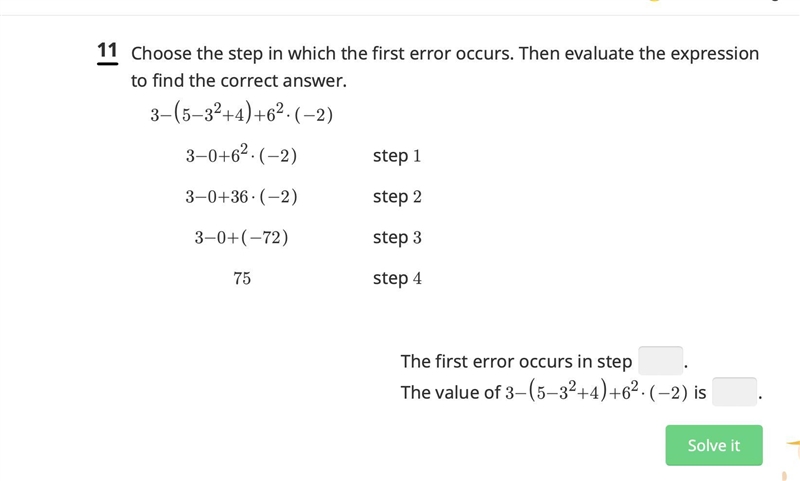 Choose the step in which the first error occurs. Then evaluate the expression to find-example-1