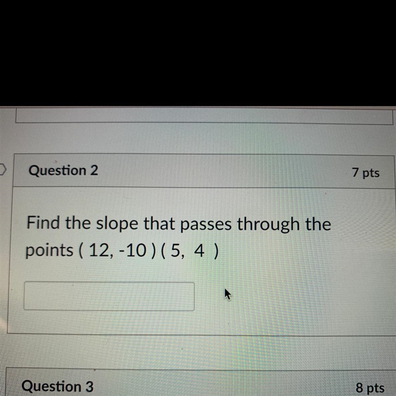 Find the slope that passed through the points (12,-10) (5,4)-example-1