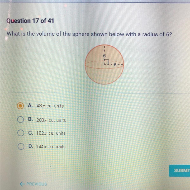 What is the volume of the sphere shown below with a radius of 6? A. 483 Cu, units-example-1