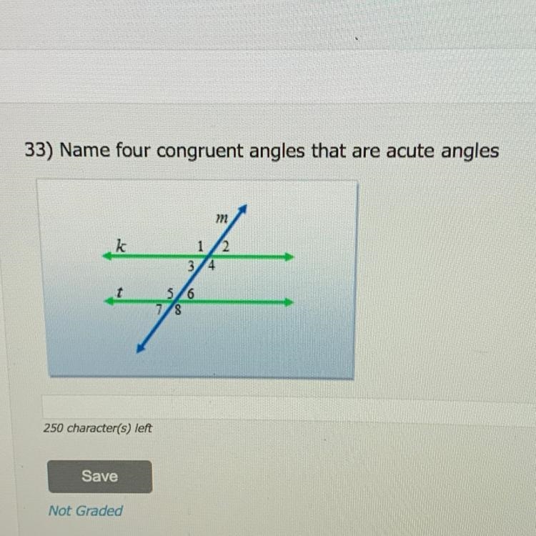 33) Name four congruent angles that are acute angles.-example-1