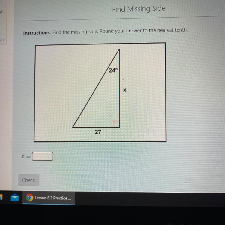 Find the missing side. round your answer to the nearest tenth-example-1