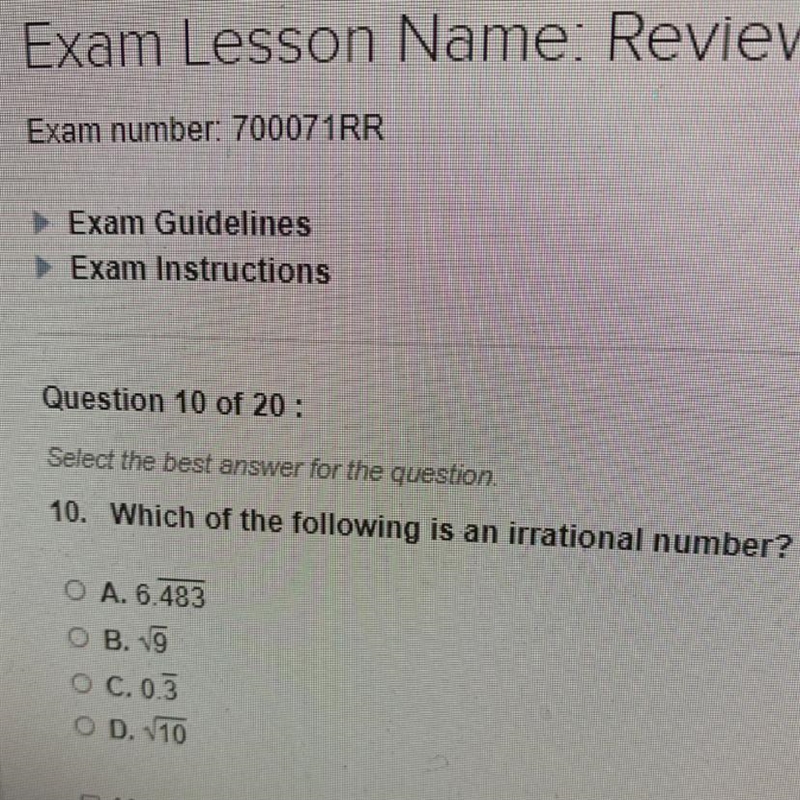 Which of the following is an irrational number?-example-1