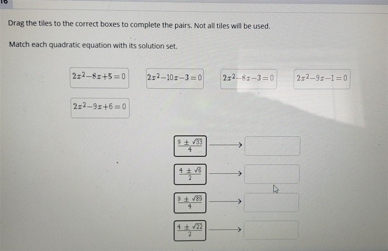 Drag the tiles to the correct boxes to complete the pairs. Not all tiles will be used-example-1