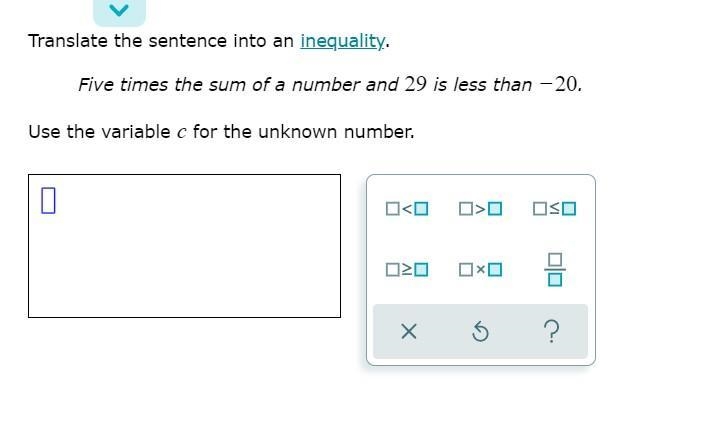 PLEASE ANSWER ONLY IF CORRECT. :( Translate the sentence into an inequality. Five-example-1