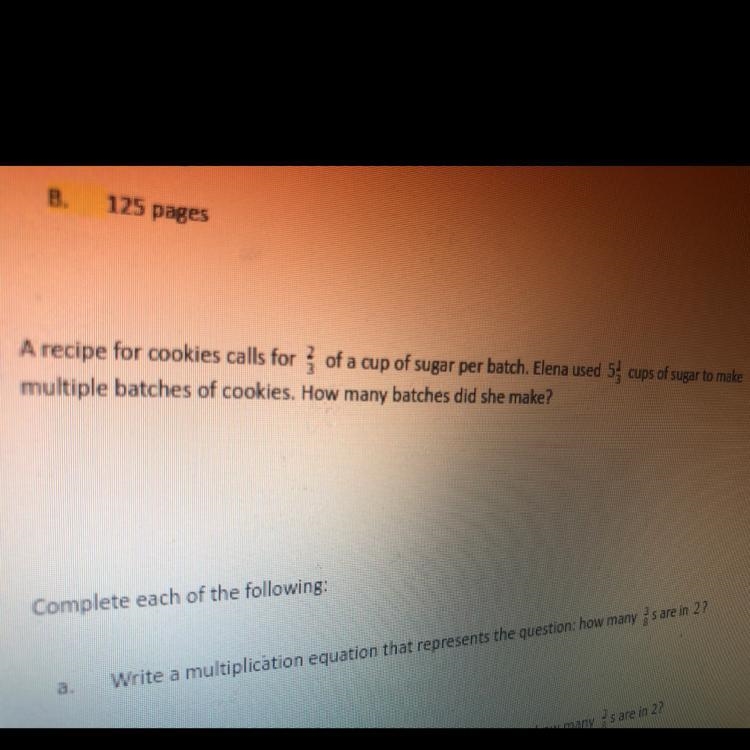 A recipe for cookies called for 2/3 of a cup of sugar per batch.Elena used 5 1/3 cups-example-1