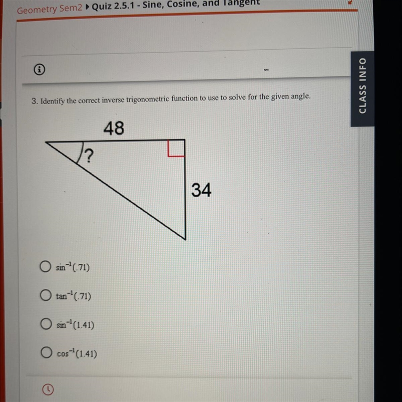 Identify the correct inverse trigonometric function to use to stop giving angle-example-1